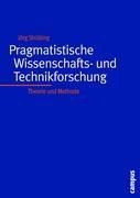 Pragmatische Wissenschafts- und Technikforschung