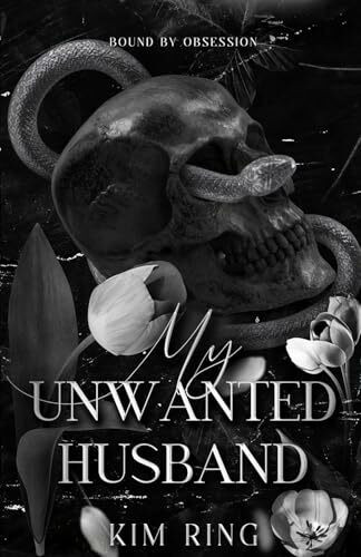 My Unwanted Husband: Bound by Obsession