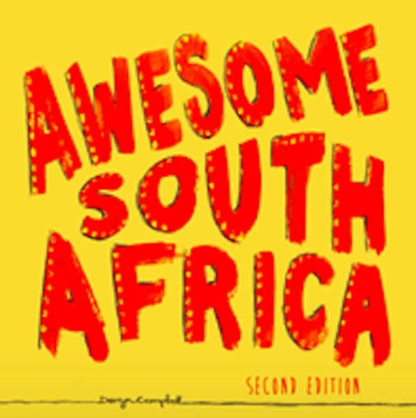 Awesome South Africa - 2nd edition: The Best, Greatest, Craziest, Biggest and Funniest