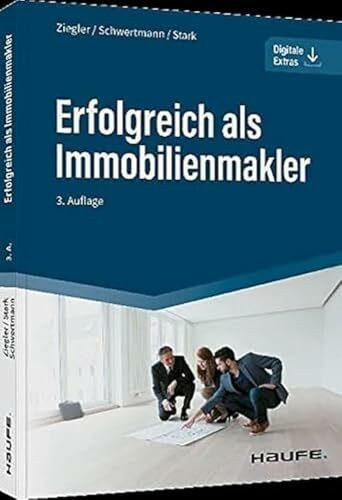 Erfolgreich als Immobilienmakler (Haufe Fachbuch)