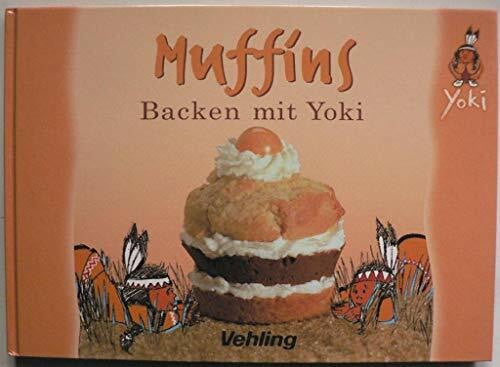Muffins - Backen mit Indianer Yoki