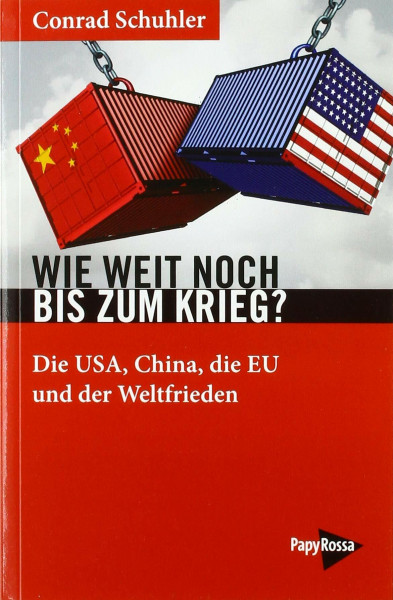 Wie weit noch bis zum Krieg?: Die USA, China, die EU und der Weltfrieden (Neue Kleine Bibliothek)
