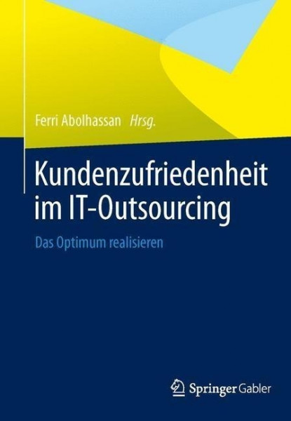 Kundenzufriedenheit im IT-Outsourcing