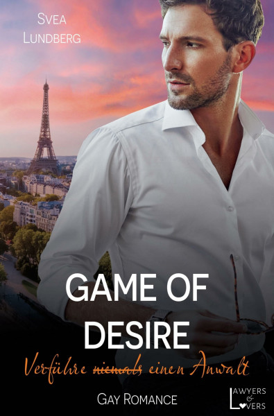 Game of Desire: Verführe (niemals) einen Anwalt (Lawyers & Lovers)