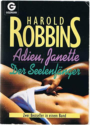 Adieu, Janette; Der Seelenfänger