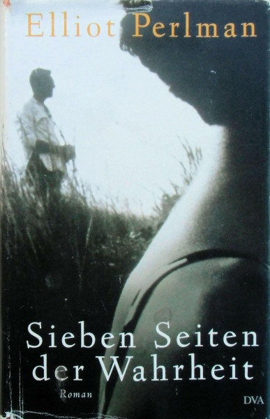 Sieben Seiten der Wahrheit: Roman