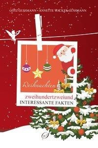 225 interessante Fakten - Weihnachten