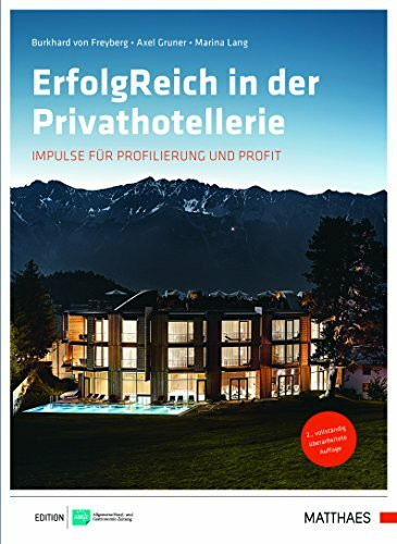 ErfolgReich in der Privathotellerie: IMPULSE FÜR PROFILIERUNG UND PROFIT