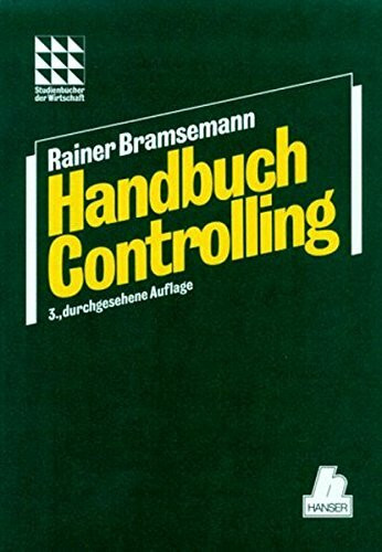 Handbuch Controlling: Methoden und Techniken