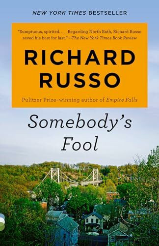 Somebody's Fool: A novel (North Bath Trilogy, Band 3)