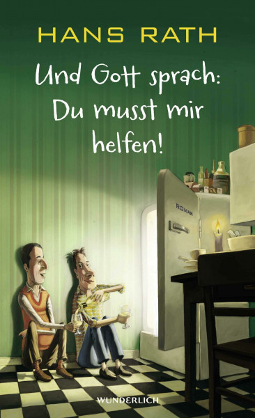 Und Gott sprach: Du musst mir helfen! (Die Jakob-Jakobi-Bücher, Band 3)