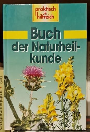 Buch der Naturheilkunde (praktisch & hilfreich)