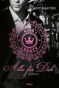 King's Legacy - Alles für dich