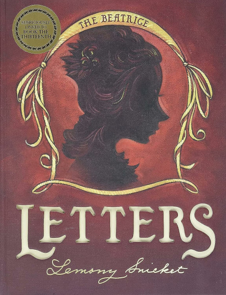 A Series of Unfortunate Events: The Beatrice Letters