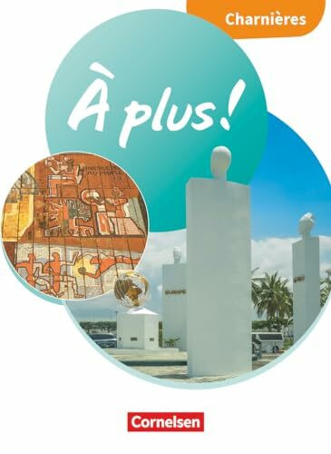 À plus ! Neubearbeitung - Französisch als 1. und 2. Fremdsprache - Ausgabe 2020 - Charnières: Schulbuch mit Audios und Videos - Kartoniert