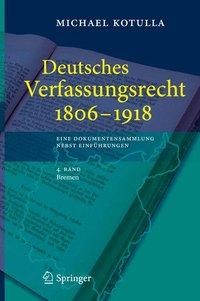 Deutsches Verfassungsrecht 1806 bis 1918. Bd. 4