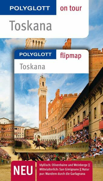 POLYGLOTT on tour Reiseführer Toskana: Polyglott on tour mit Flipmap