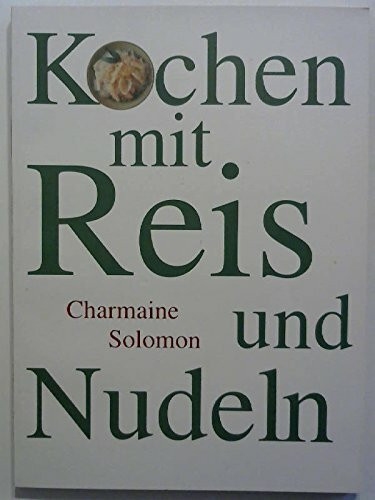 KOCHEN MIT REIS UND NUDELN (KOCHEN MIT)