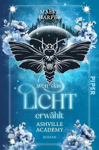 Wen das Licht erwählt (Ashville Academy 2): Roman | Packende Dark Academia-Fantasy