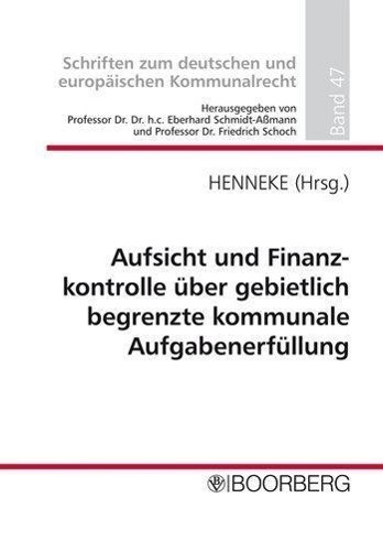 Aufsicht und Finanzkontrolle über gebietlich begrenzte kommunale Aufgabenerfüllung