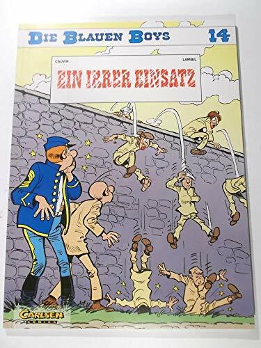 Die blauen Boys, Carlsen Comics, Bd.14, Ein irrer Einsatz Die blauen Boys, Carlsen Comics, Bd.14, Ein irrer Einsatz