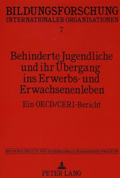 Behinderte Jugendliche und ihr Übergang ins Erwerbs- und Erwachsenenleben