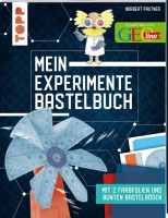 Mein Experimente-Bastelbuch Mein Experimente-Bastelbuch