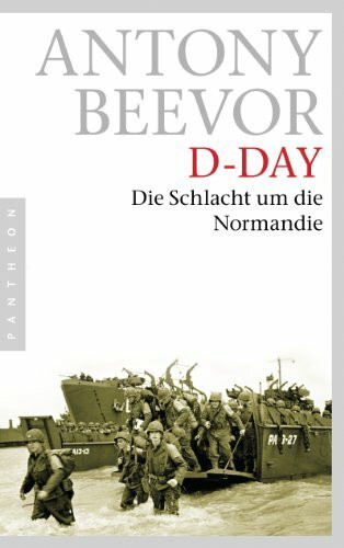 D-Day: Die Schlacht um die Normandie