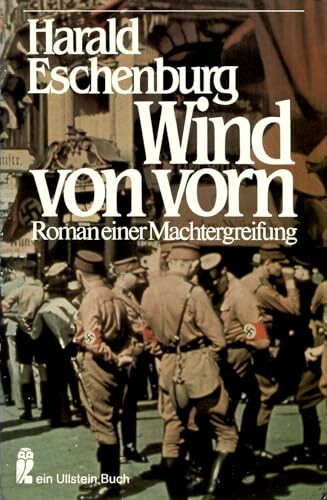 Wind von vorn: Roman e. Machtergreifung