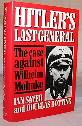 Hitler's Last General: The case against Wilhelm Mohnke