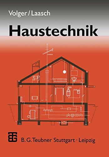 Haustechnik: Grundlagen - Planung - Ausführung