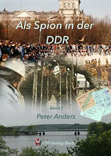 Als Spion in der DDR Band 2