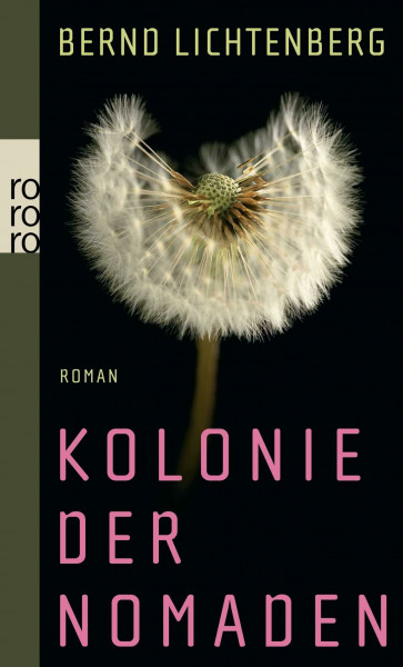 Kolonie der Nomaden: Roman