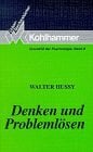 Denken und Problemlösen (Urban-Taschenbücher) Denken und Problemlösen (Urban-Taschenbücher)