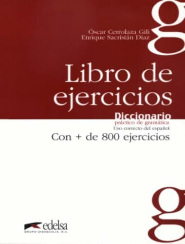 Diccionario práctico de la gramática - libro de ejercicios (Diccionario práctico de gramática)