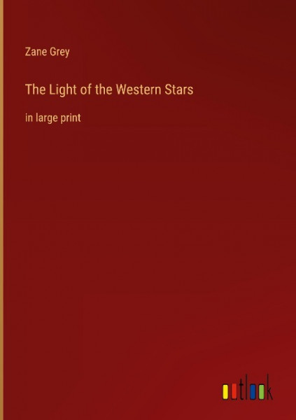 The Light of the Western Stars