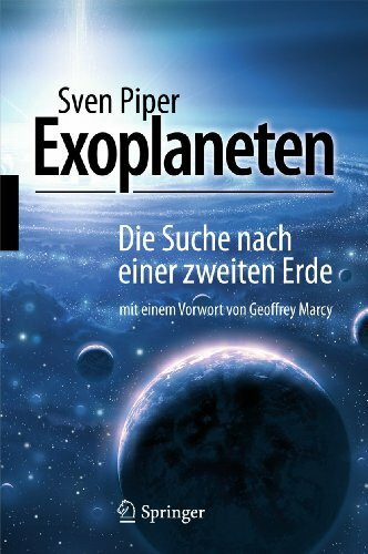 Exoplaneten: Die Suche nach einer zweiten Erde