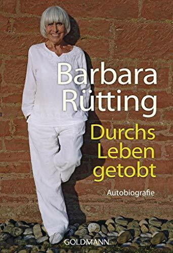 Durchs Leben getobt: Autobiografie