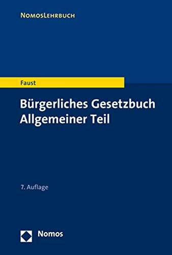 Bürgerliches Gesetzbuch Allgemeiner Teil (NomosLehrbuch)
