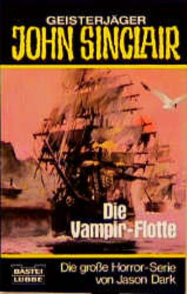 Vampir-Flotte (John Sinclair. Bastei Lübbe Taschenbücher)