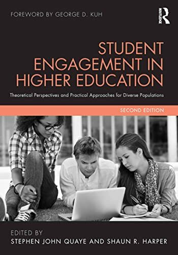 Student Engagement in Higher Education: Theoretical Perspectives and Practical Approaches for Diverse Populations