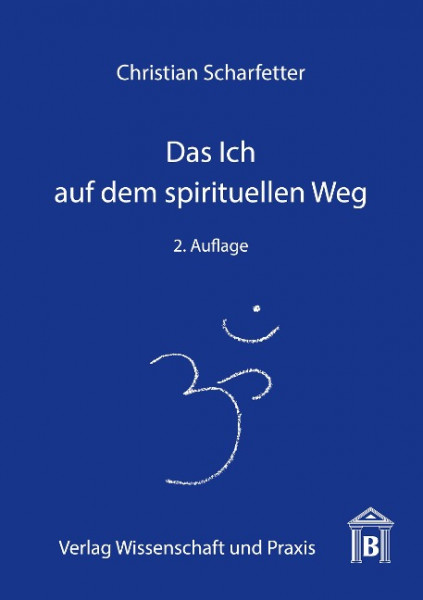 Das Ich auf dem spirituellen Weg.