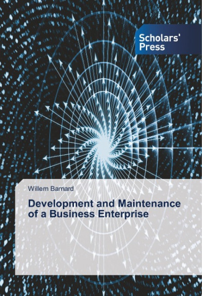 Development and Maintenance of a Business Enterprise
