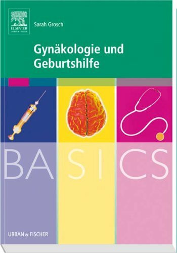 BASICS Gynäkologie und Geburtshilfe