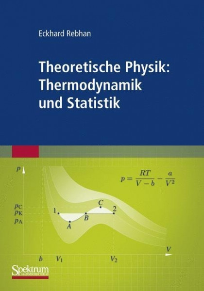 Theoretische Physik: Thermodynamik und Statistik
