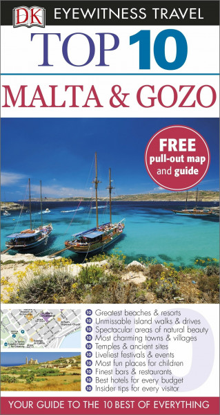 Top 10 Malta and Gozo: DK Eyewitness Top 10 Travel Guide 2015 (DK Eyewitness Travel Guide)