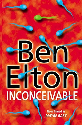 Inconceivable: Now filmed as Maybe Baby