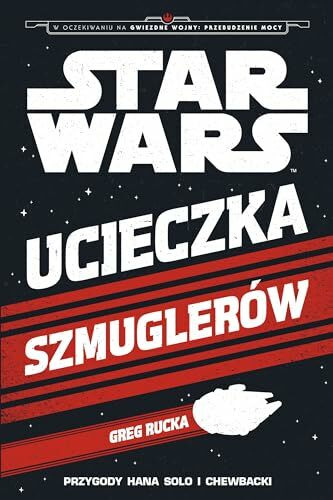 Star Wars. Ucieczka szmuglerĂłw - Jason Fry [KSIĄĹťKA]