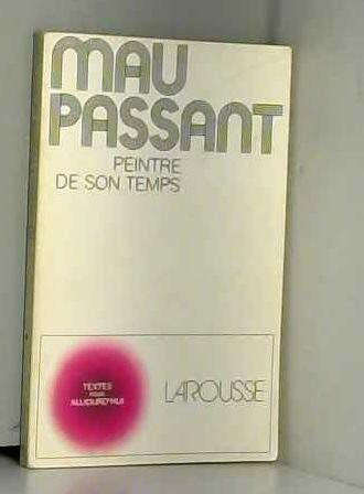 Maupassant, peintre de son temps
