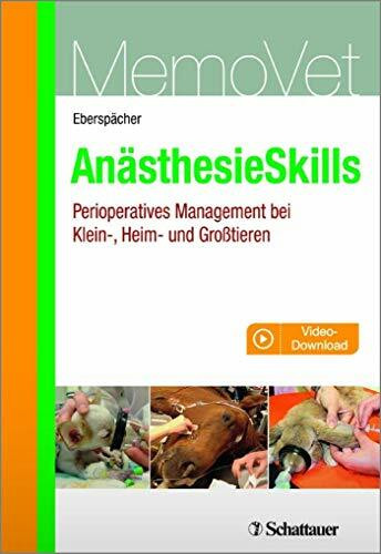 AnästhesieSkills: Perioperatives Management bei Klein-, Heim- und Großtieren (MemoVet)